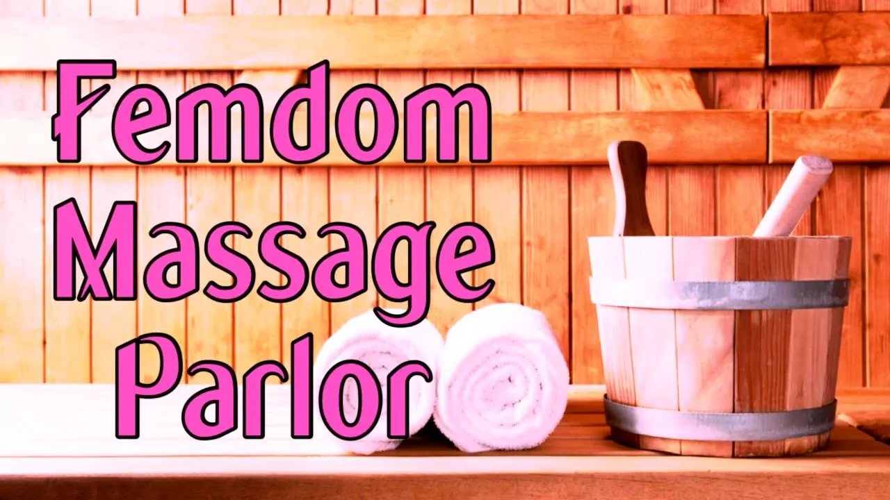 Free Femdom Massage Parlor - ASMR Roleplay (Erotic Audio) Porn Video